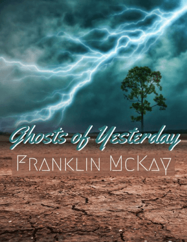 Ghosts of Yesterday
