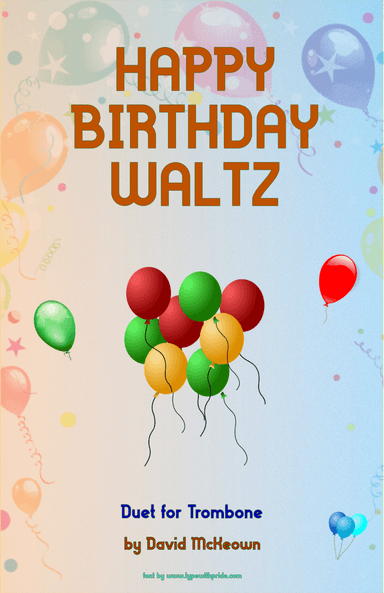 Happy Birthday Waltz, for Trombone Duet