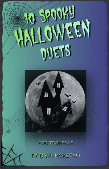 10 Spooky Halloween Duets for Trombone