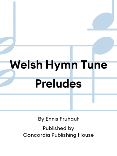 Welsh Hymn Tune Preludes