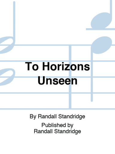 To Horizons Unseen