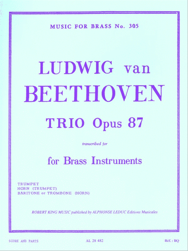 Trio, Op. 87, Transcribed For Brass Instruments By Robert King
