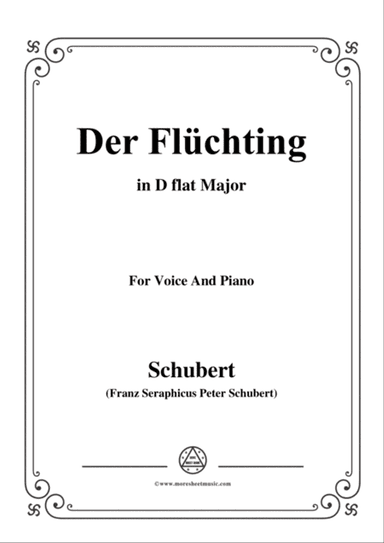 Schubert-Der Flüchting,in D flat Major,for Voice&Piano