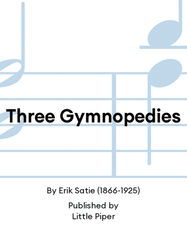 Three Gymnopedies