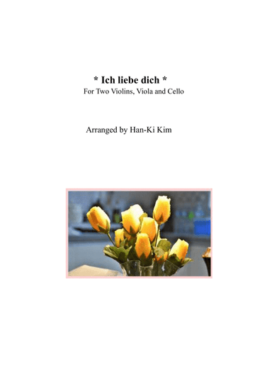 Ich liebe dich (For String Quartet)
