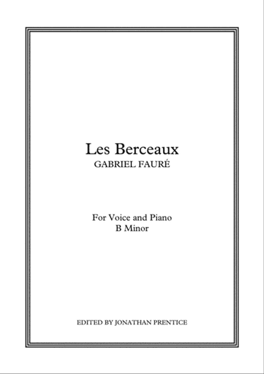 Les Berceaux (B Minor)