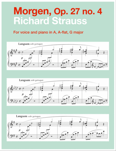 Morgen, Op. 27 no. 4 (in 3 high keys: A, A-flat, G major)