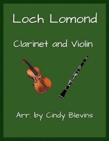 Loch Lomond, Clarinet and Violin