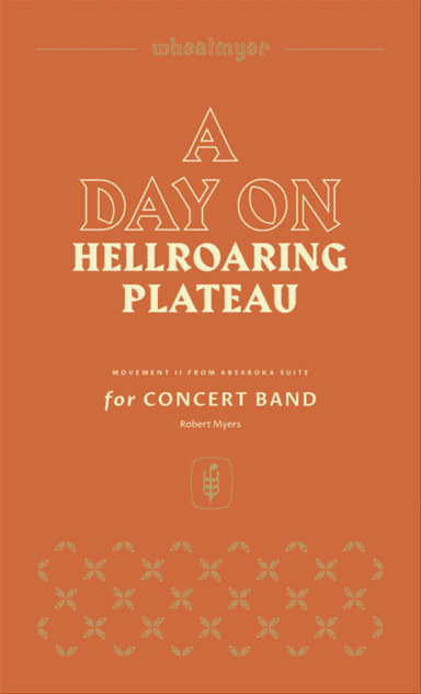 A Day on Hellroaring Plateau