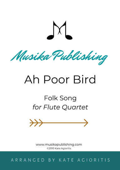 Ah Poor Bird - for Flute Quartet