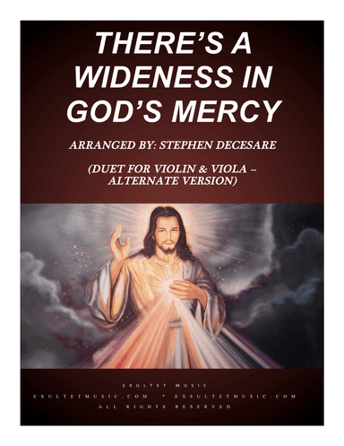 There's A Wideness In God's Mercy (Duet for Violin and Viola - Alternate Version)