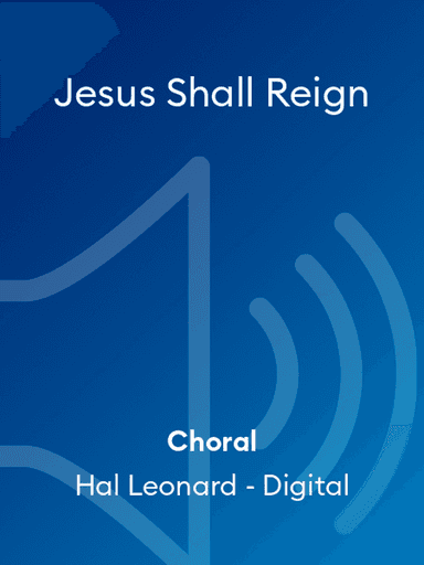 Jesus Shall Reign