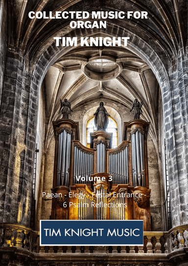 Collected Organ Works Volume 3