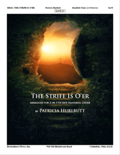 The Strife Is O'er