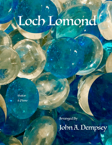 Loch Lomond (Guitar and Piano)