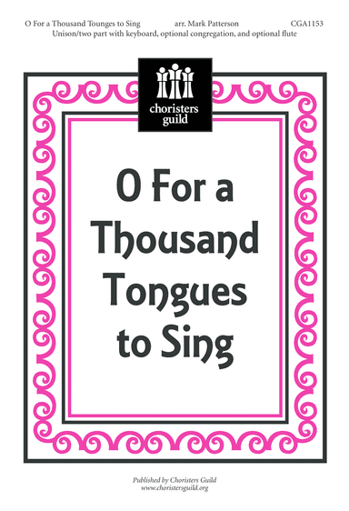 O For a Thousand Tongues to Sing