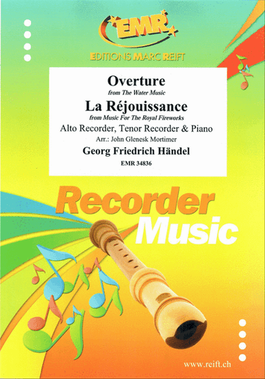 Overture from The Water Music / La Rejouissance from Music For The Royal Fireworks