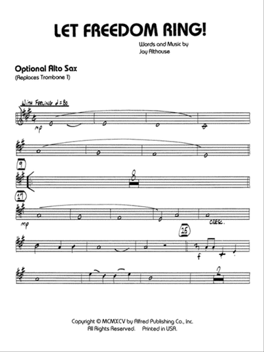 Let Freedom Ring!: E-flat Alto Saxophone