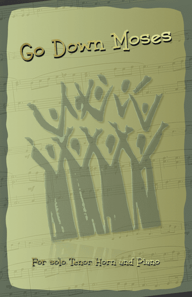 Go Down Moses, Gospel Song for Tenor Horn and Piano