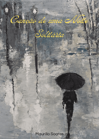 Canção de uma Noite Solitária