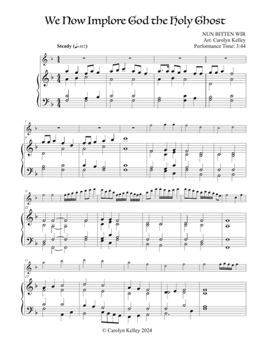 We Now Implore God The Holy Ghost (Hymn Tune: NUN BITTEN WIR)