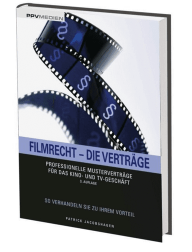 Filmrecht - die Verträge