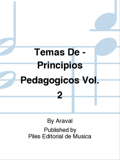 Temas De - Principios Pedagogicos Vol. 2