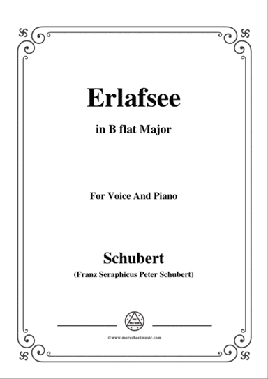 Schubert-Erlafsee,Op.8 No.3,in B flat Major,for Voice&Piano