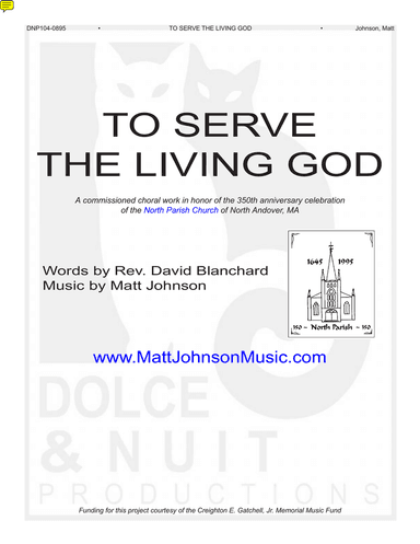 To Serve the Living God-SATB choral work, accompanied