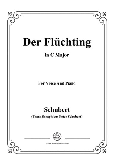 Schubert-Der Flüchting,in C Major,for Voice&Piano