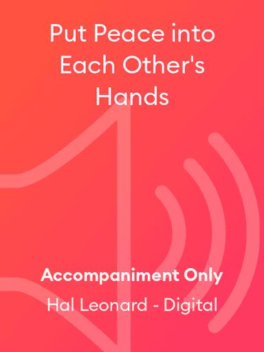 Put Peace into Each Other's Hands