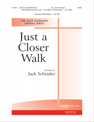 Just a Closer Walk