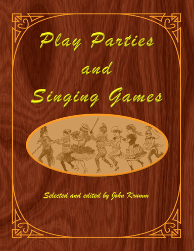 Play Parties and Singing Games