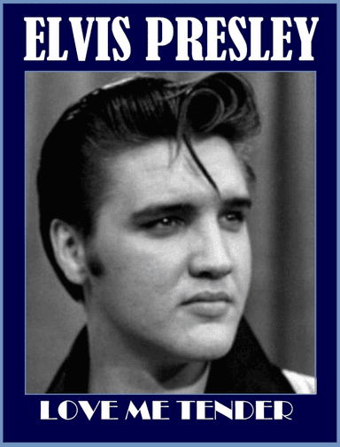Love Me Tender