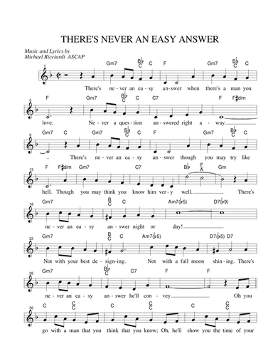 THERE'S NEVER AN EASY ANSWER