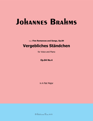 Vergebliches Standchen-Fruitless Serenade, by Johannes Brahms, in A flat Major